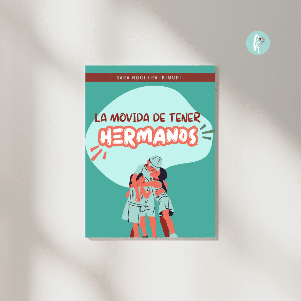 Manual Kimudi - La movida de tener hermanos
